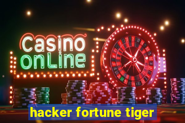 hacker fortune tiger